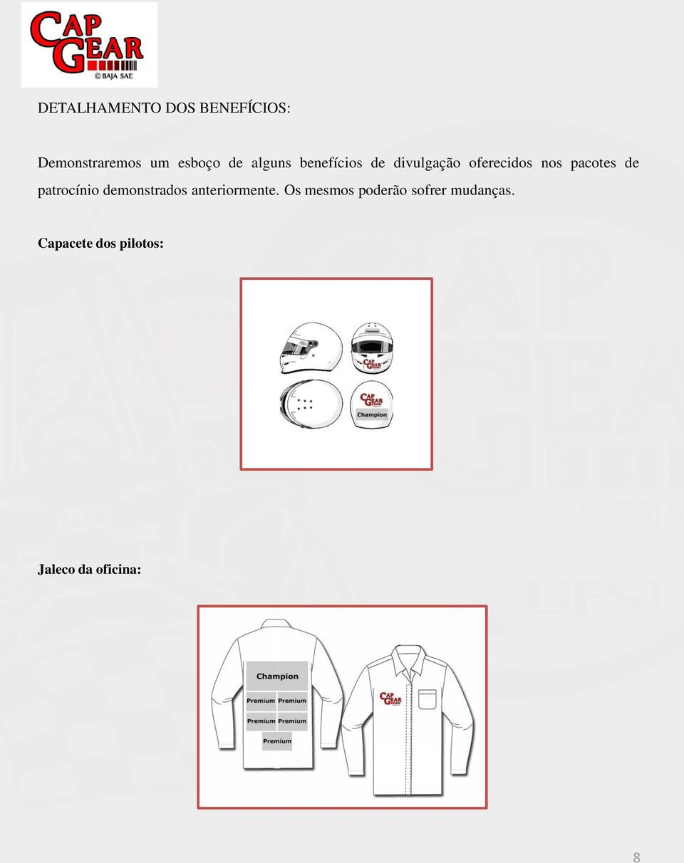 patrocínio demonstrados anteriormente.