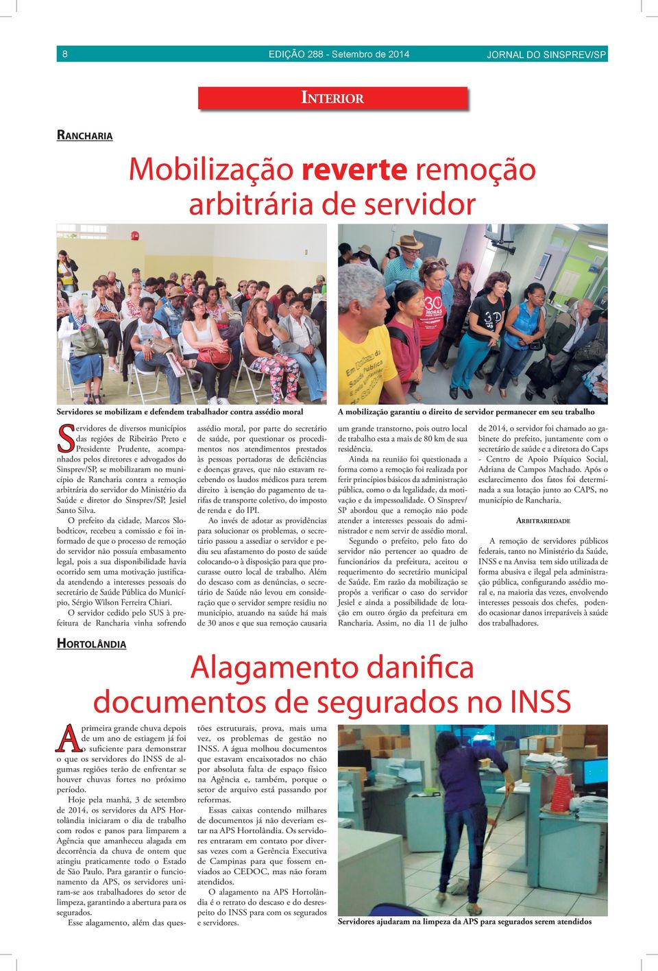 município de Rancharia contra a remoção arbitrária do servidor do Ministério da Saúde e diretor do Sinsprev/SP, Jesiel Santo Silva.