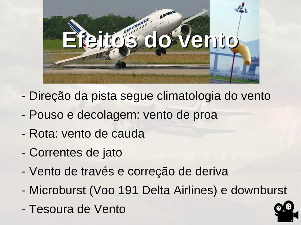 cauda - Correntes de jato - Vento de través e correção de