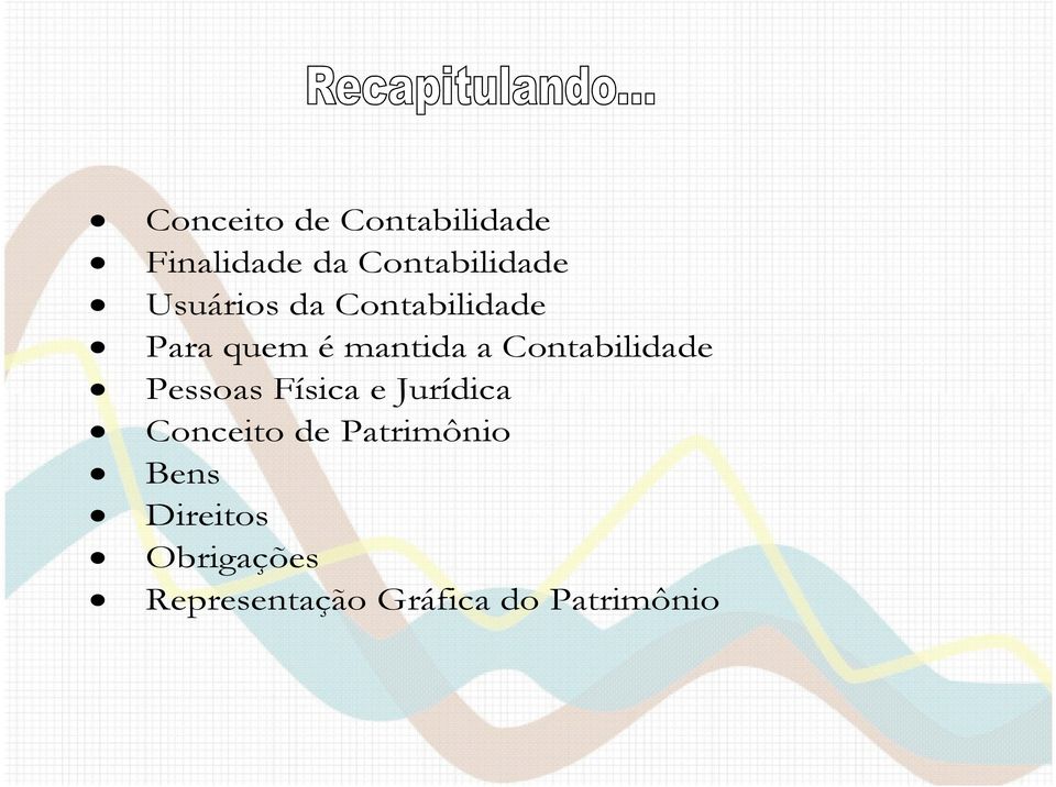 Contabilidade Pessoas Física e Jurídica Conceito de