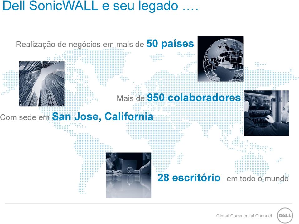 países Mais de 950 Com sede em San