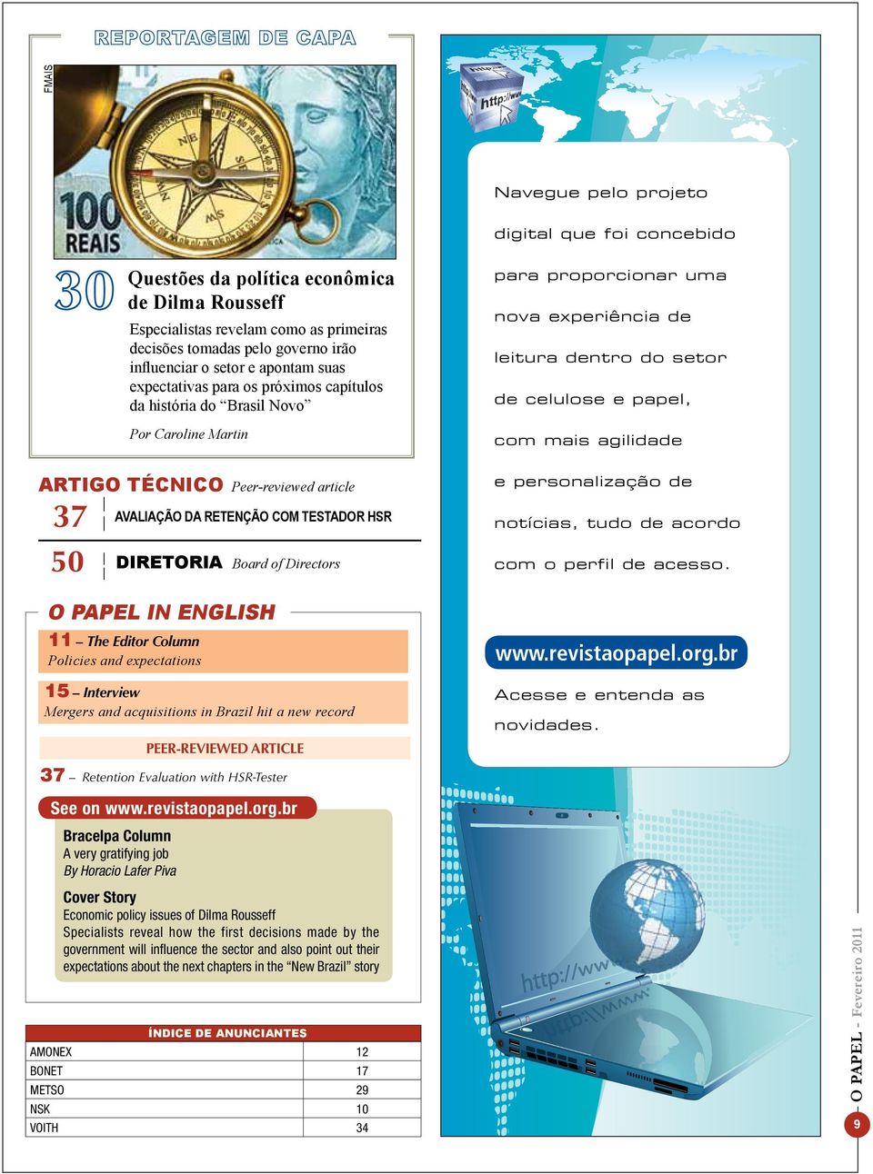 papel, com mais agilidade e personalização de Peer-reviewed article 37 Avaliação da Retenção com Testador HSR notícias, tudo de acordo 50 diretoria Board of Directors com o perfil de acesso.