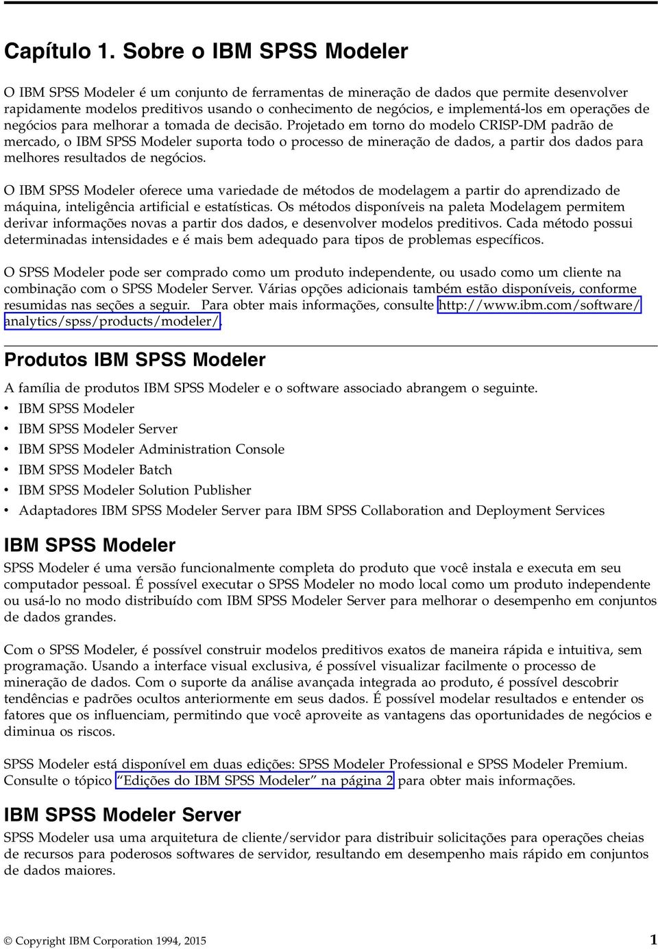 em operações de negócios para melhorar a tomada de decisão.