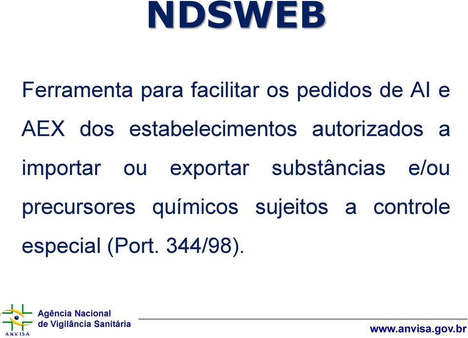 importar ou exportar substâncias e/ou