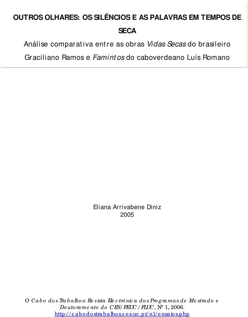 Romano Diniz 2005 O Cabo dos Trabalhos: Revista Electrónica dos Programas de Mestrado e