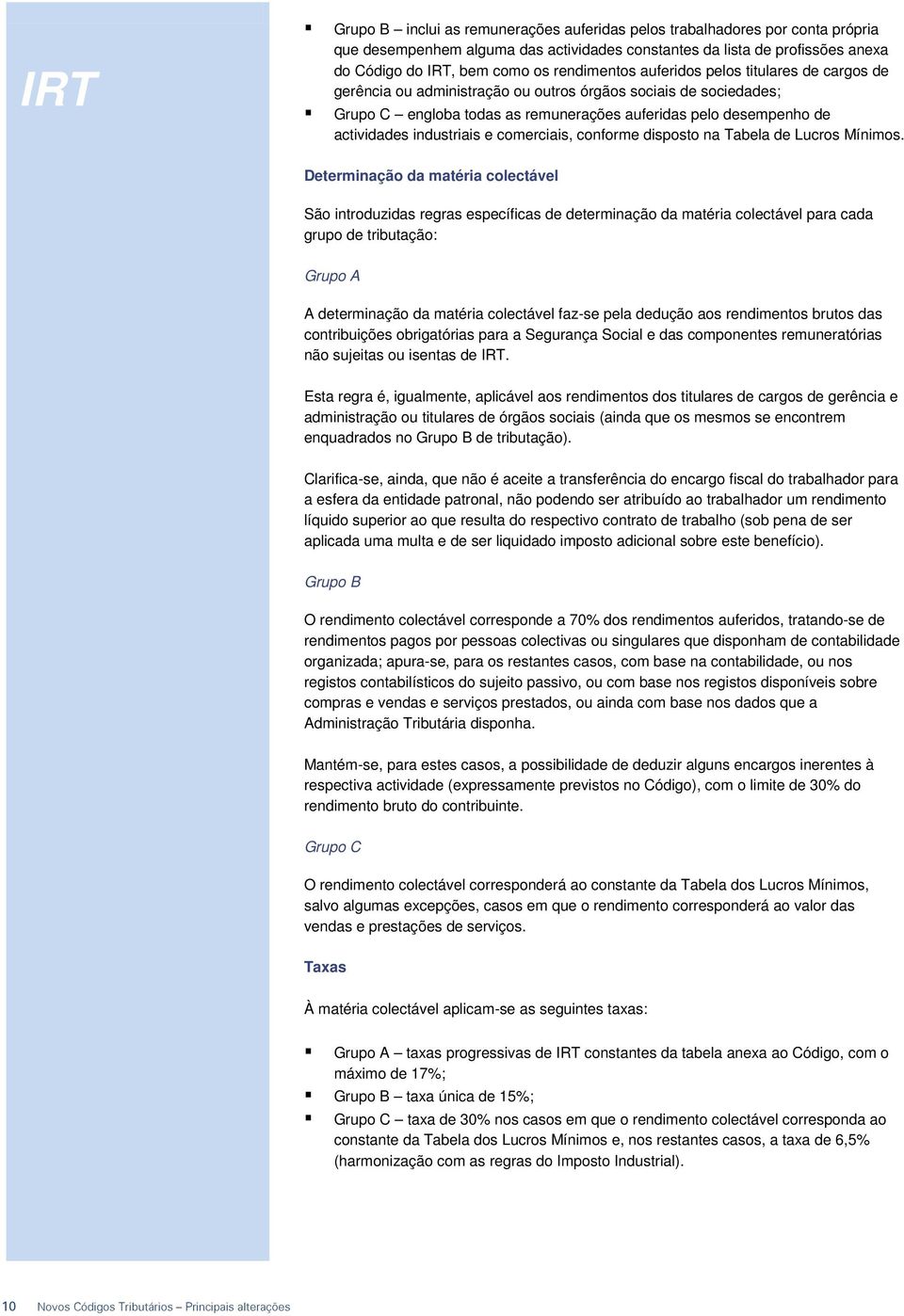 industriais e comerciais, conforme disposto na Tabela de Lucros Mínimos.