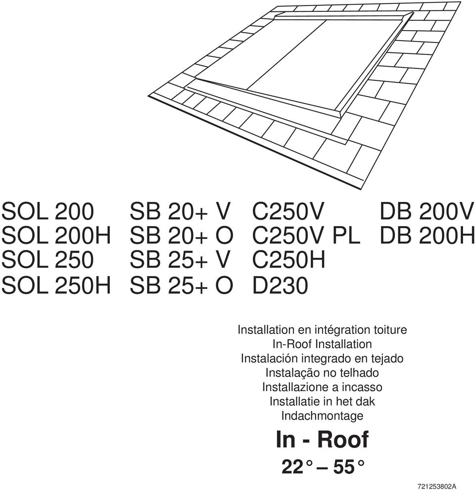 Installation Instalación integrado en tejado Instalação no telhado