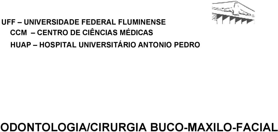 HOSPITAL UNIVERSITÁRIO ANTONIO PEDRO