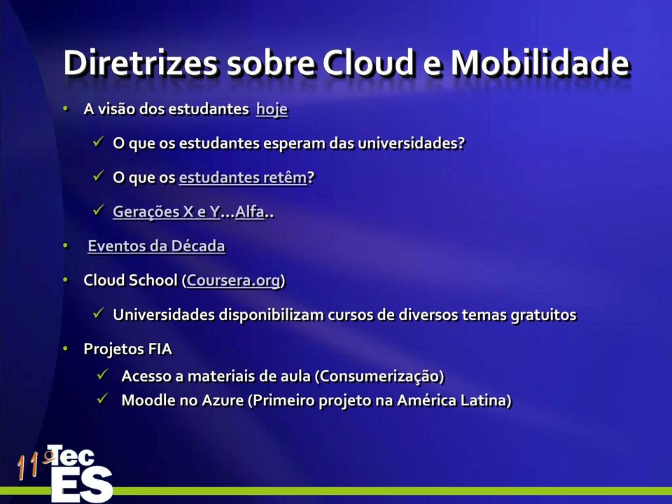 . Eventos da Década Cloud School (Coursera.