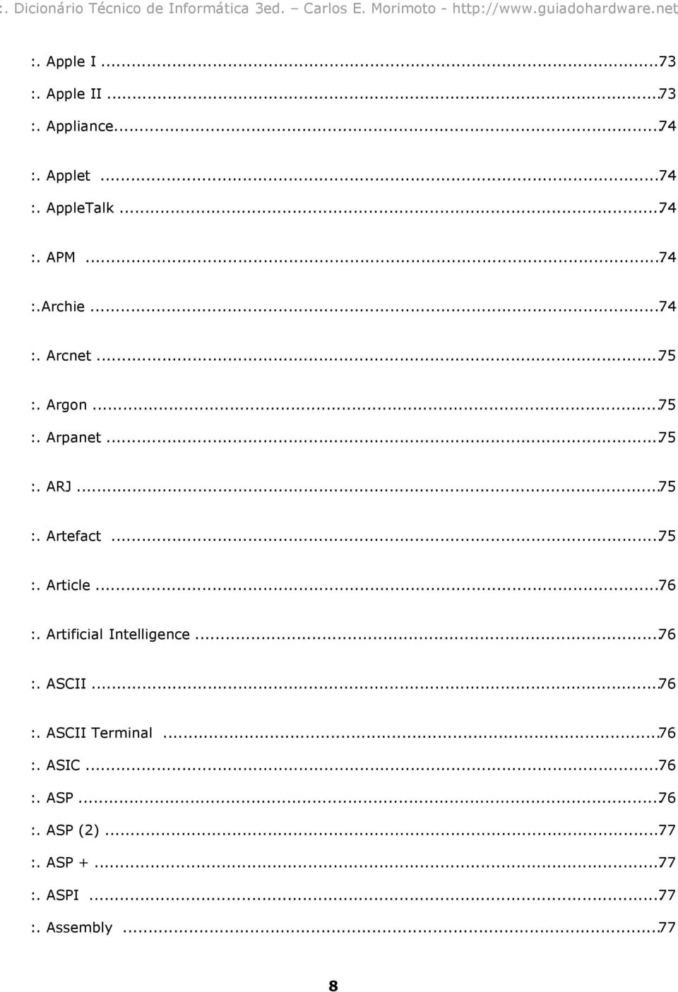 ..75 :. Article...76 :. Artificial Intelligence...76 :. ASCII...76 :. ASCII Terminal.