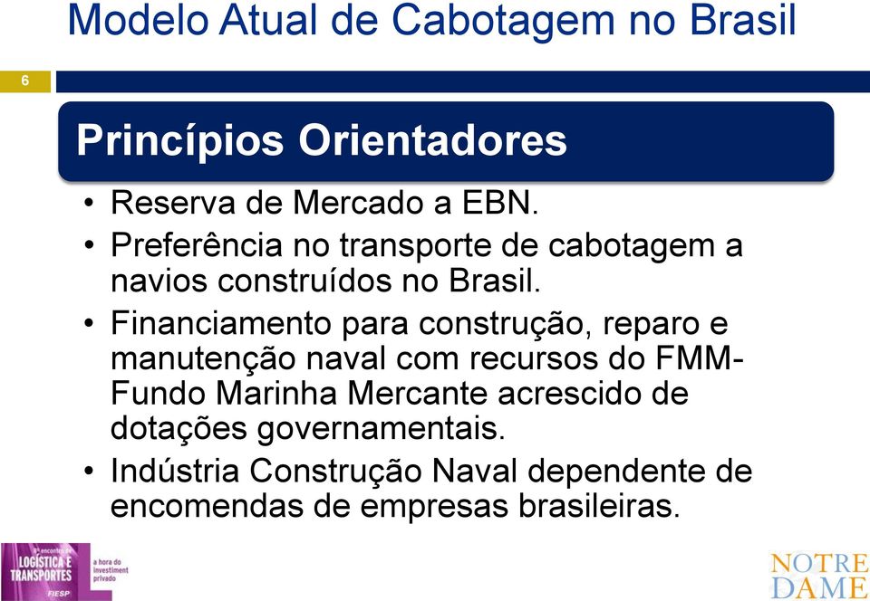 Financiamento para construção, reparo e manutenção naval com recursos do FMM- Fundo Marinha