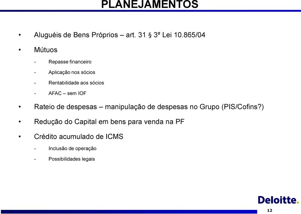 - AFAC sem IOF Rateio de despesas manipulação de despesas no Grupo (PIS/Cofins?