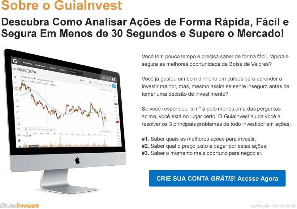 Você já gastou um bom dinheiro em cursos para aprender a investir melhor, mas, mesmo assim se sente inseguro antes de tomar uma decisão de investimento?