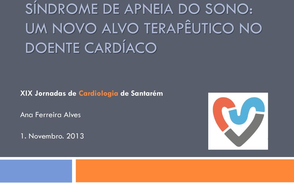 XIX Jornadas de Cardiologia de