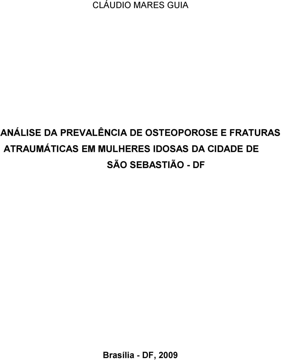 ATRAUMÁTICAS EM MULHERES IDOSAS DA