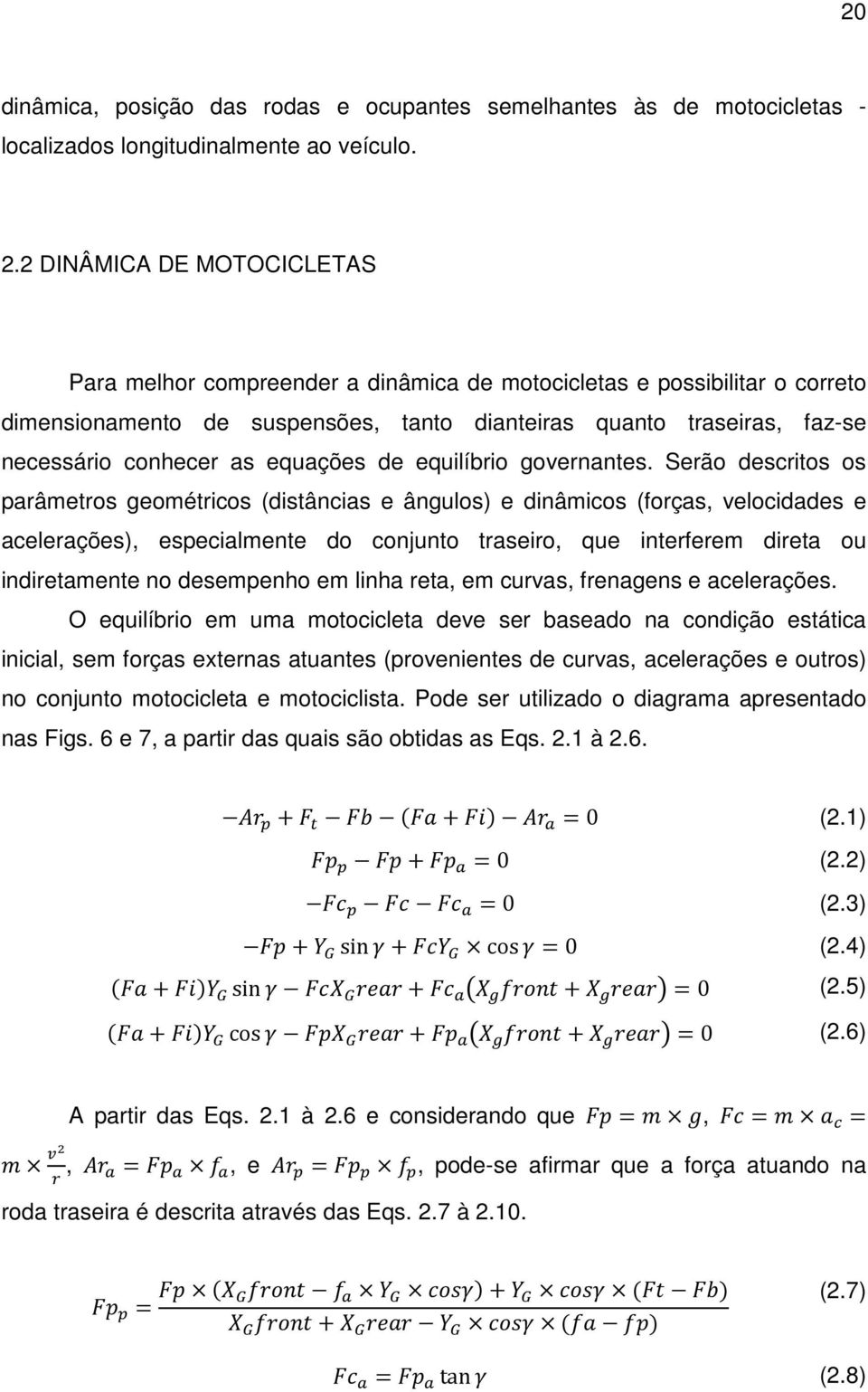 equações de equilíbrio governantes.