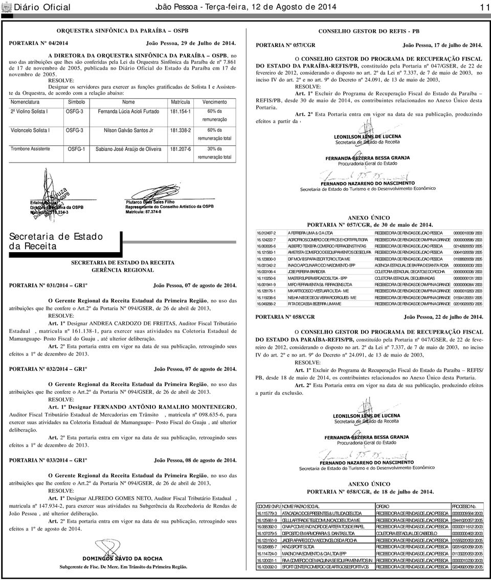 861 de 17 de novembro de 2005, publicada no Diário Oficial do Estado da Paraíba em 17 de novembro de 2005.