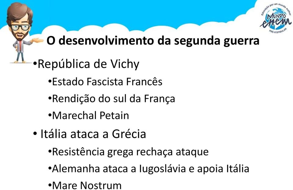 Marechal Petain Itália ataca a Grécia Resistência grega