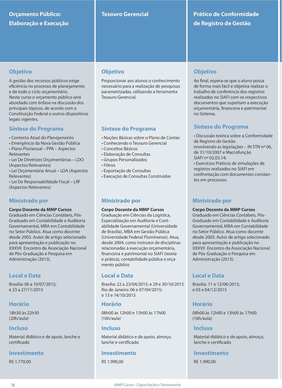 Relevantes (Aspectos Relevantes) Relevantes) (Aspectos Relevantes) Graduado em Ciências Contábeis, Pós- Graduado em Contabilidade e Auditoria Governamental, MBA em Contabilidade no Setor Público.