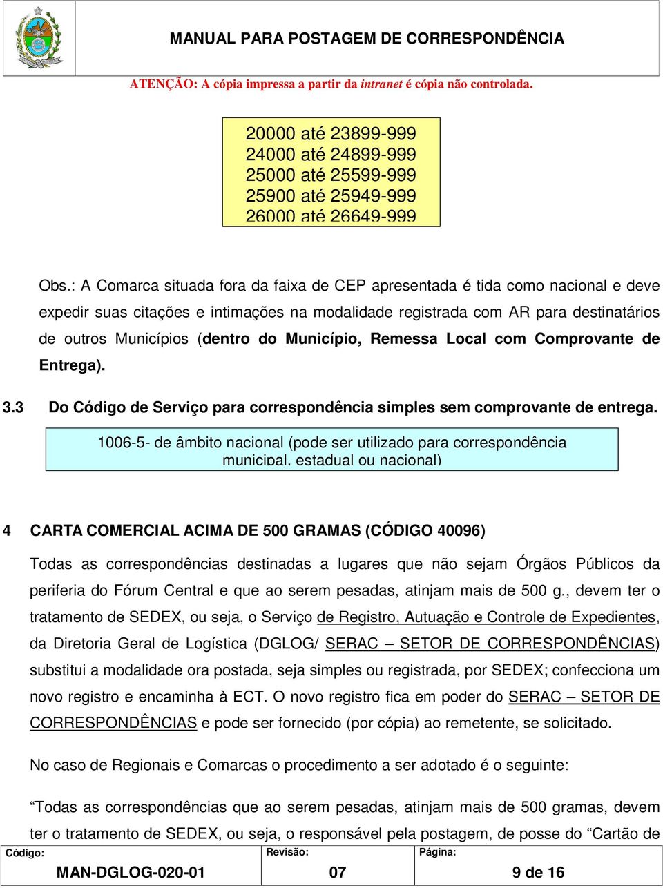 Município, Remessa Local com Comprovante de Entrega). 3.3 Do Código de Serviço para correspondência simples sem comprovante de entrega.