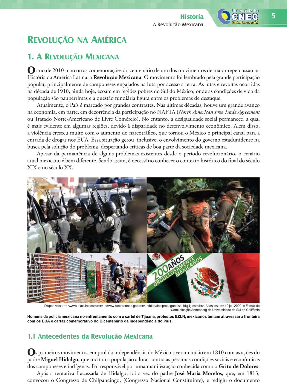 O movimento foi lembrado pela grande participação popular, principalmente de camponeses engajados na luta por acesso a terra.