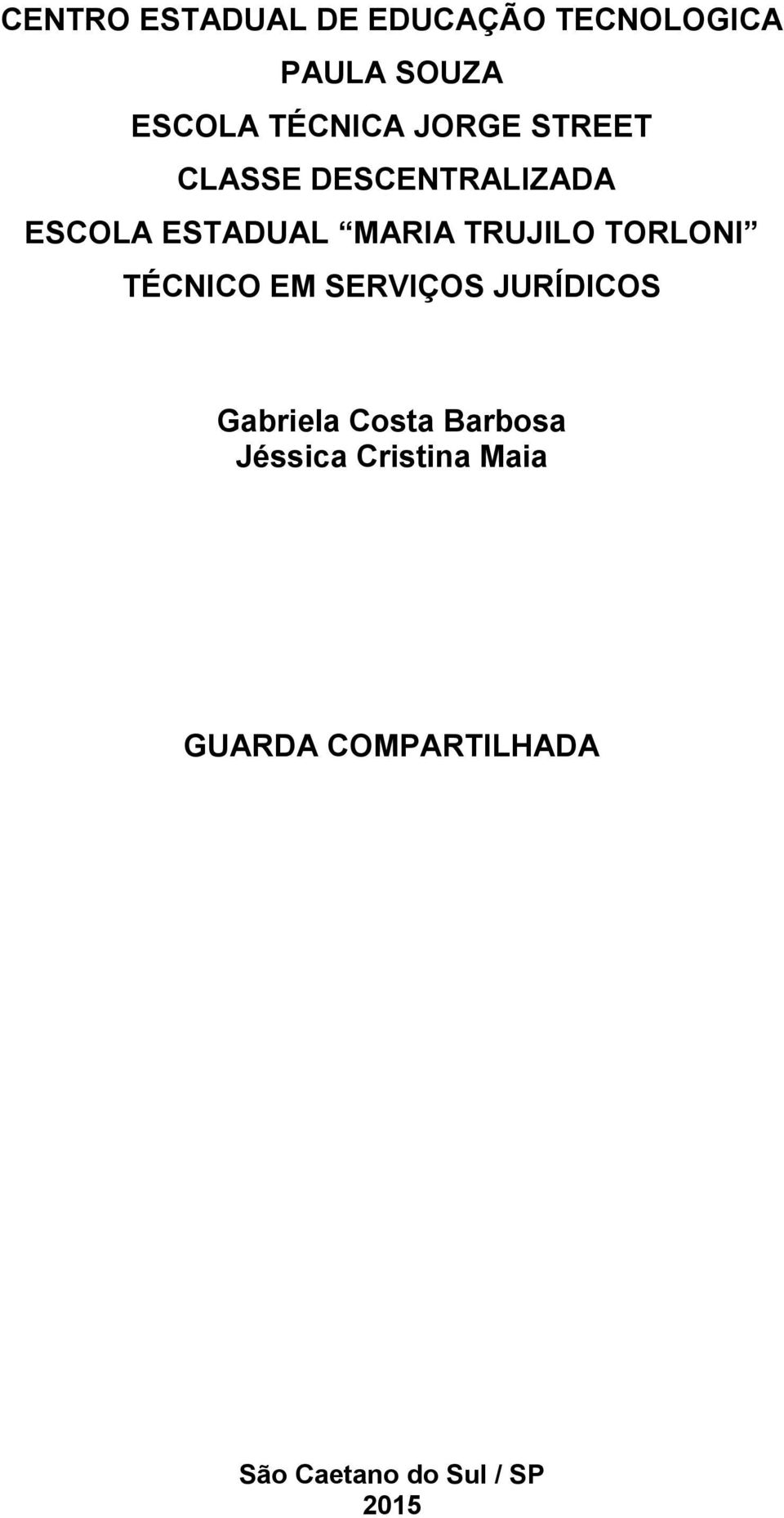 TORLONI TÉCNICO EM SERVIÇOS JURÍDICOS Gabriela Costa Barbosa