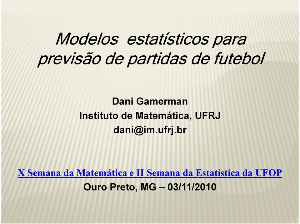 UFRJ dan@m.ufrj.