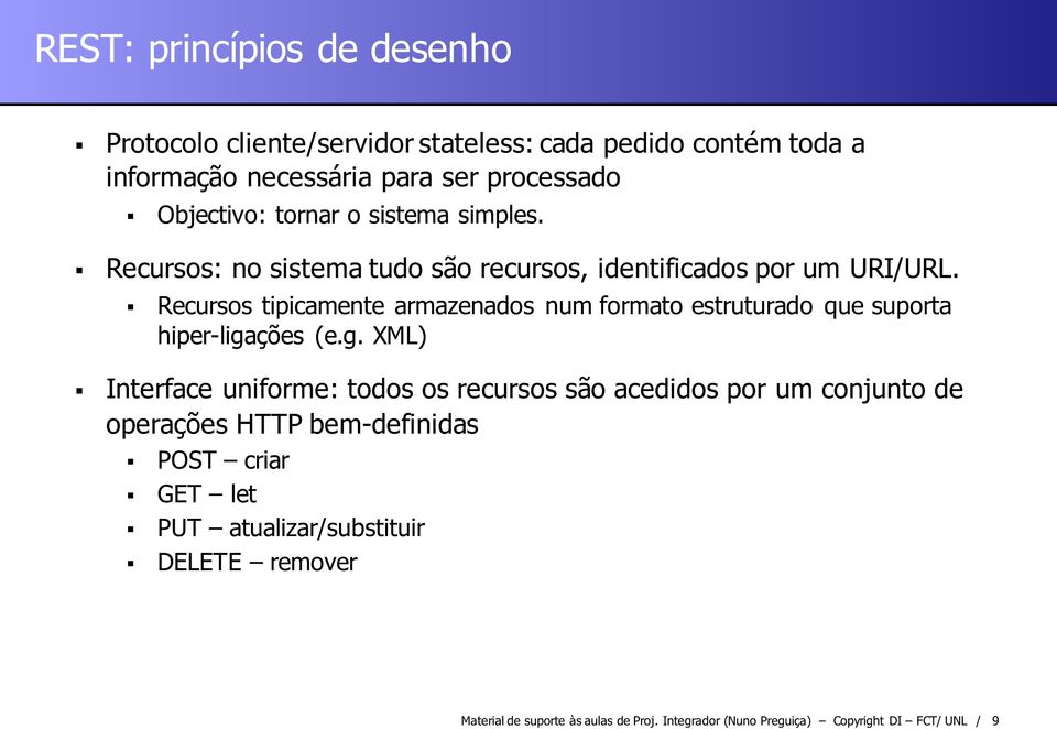 Recursos tipicamente armazenados num formato estruturado que suporta hiper-liga