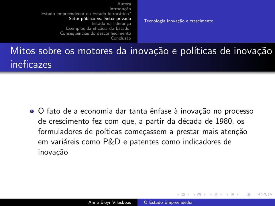 crescimento fez com que, a partir da década de 1980, os formuladores de poíticas