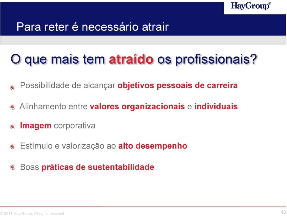 entre valores organizacionais e individuais Imagem corporativa