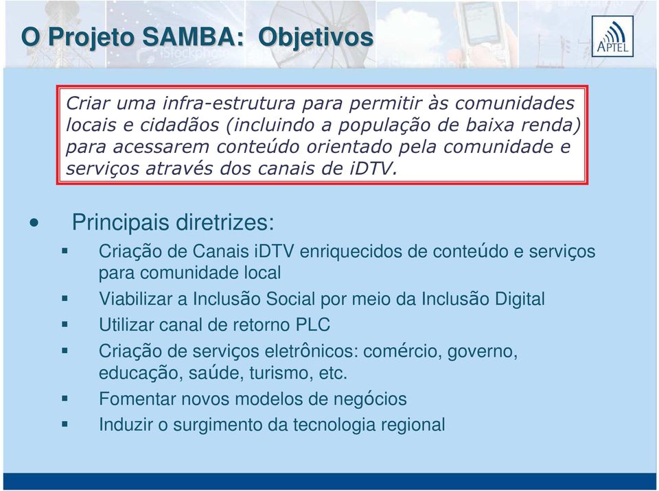 Digital Utilizar canal de retorno PLC Criao de servios eletrnicos: comrcio, governo,