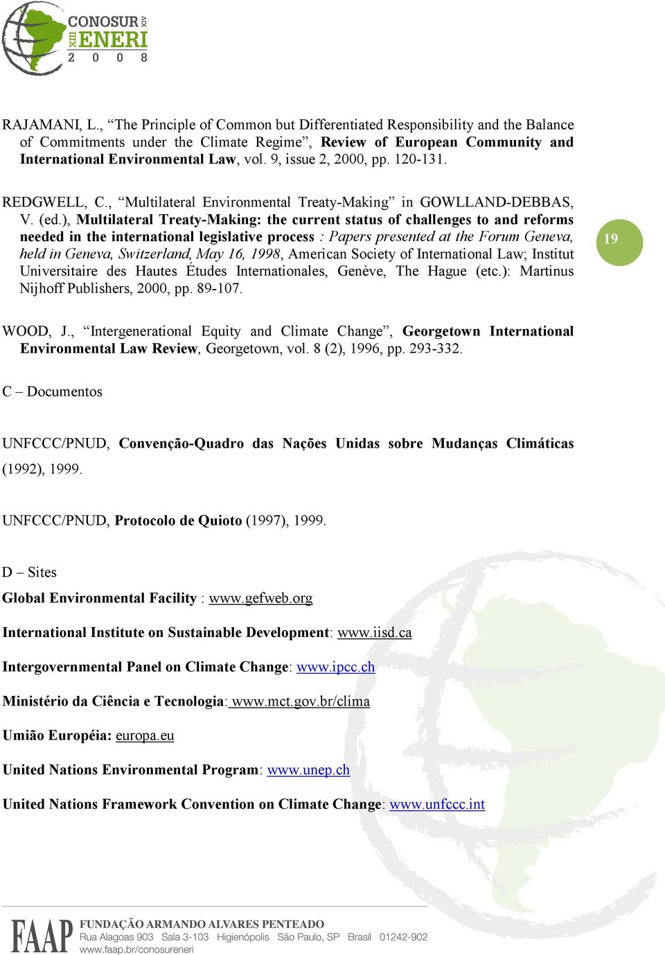 ), Multilateral Treaty-Making: the current status of challenges to and reforms needed in the international legislative process : Papers presented at the Forum Geneva, held in Geneva, Switzerland, May