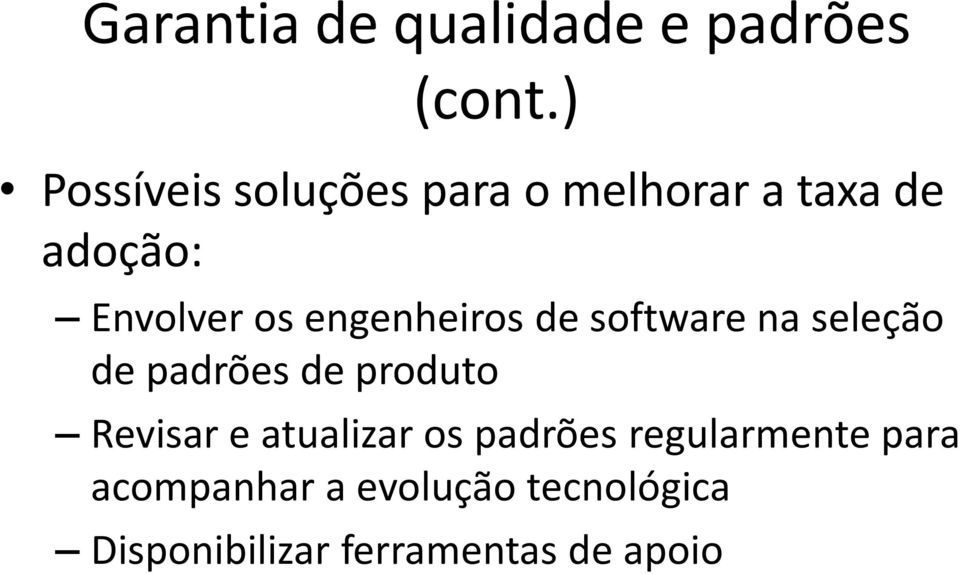 engenheiros de software na seleção de padrões de produto Revisar e