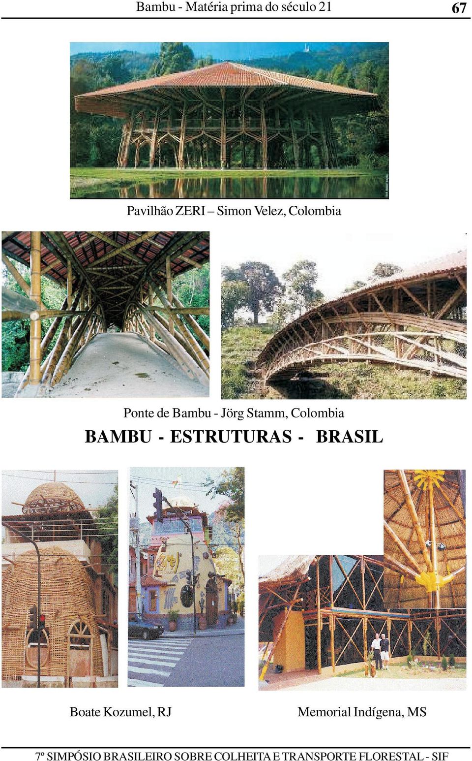 Jörg Stamm, Colombia BAMBU - ESTRUTURAS -