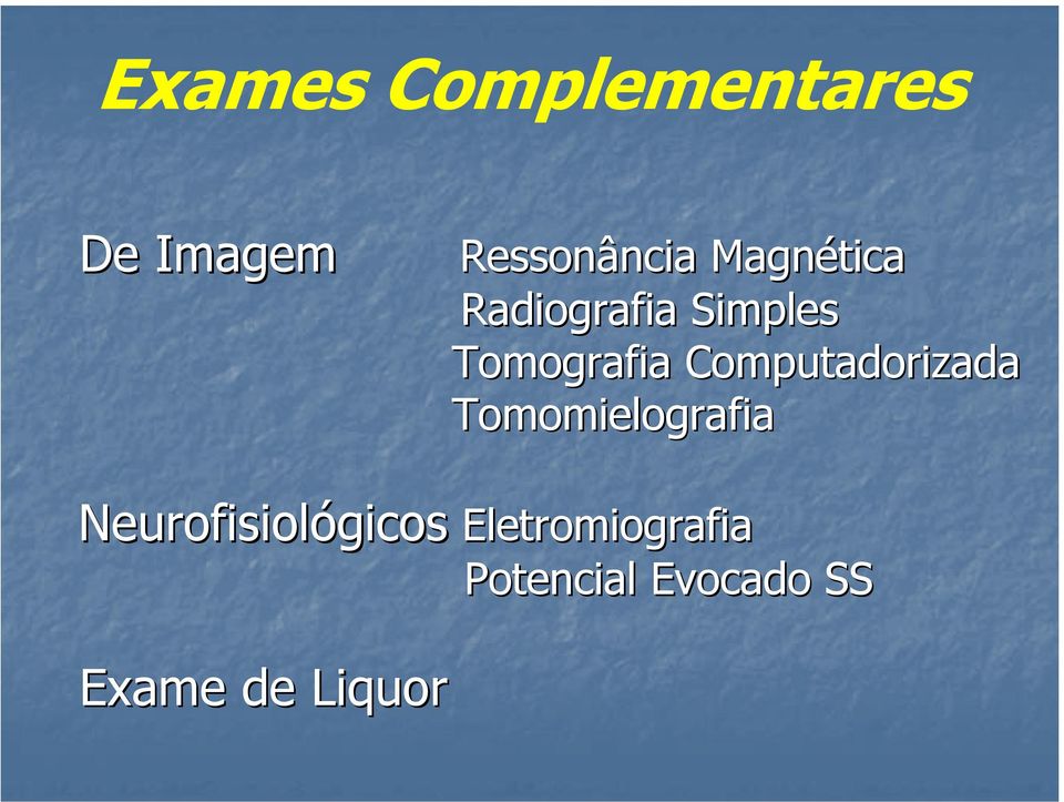 Computadorizada Tomomielografia