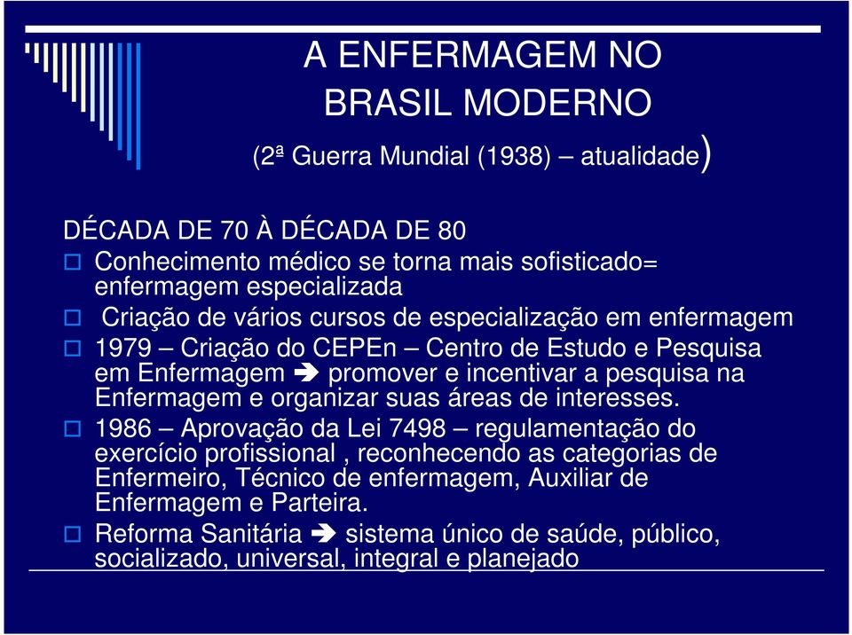 pesquisa na Enfermagem e organizar suas áreas de interesses.