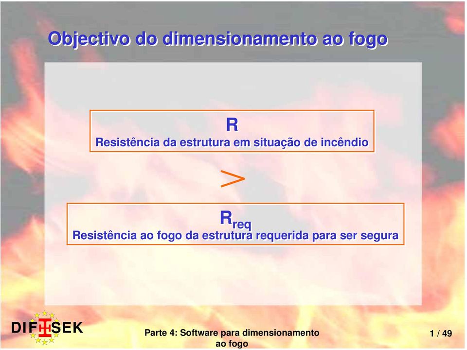 situação de incêndio R req