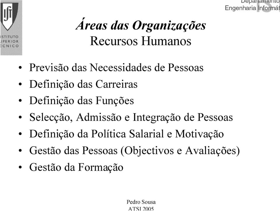 Admissão e Integração de Pessoas Definição da Política Salarial e