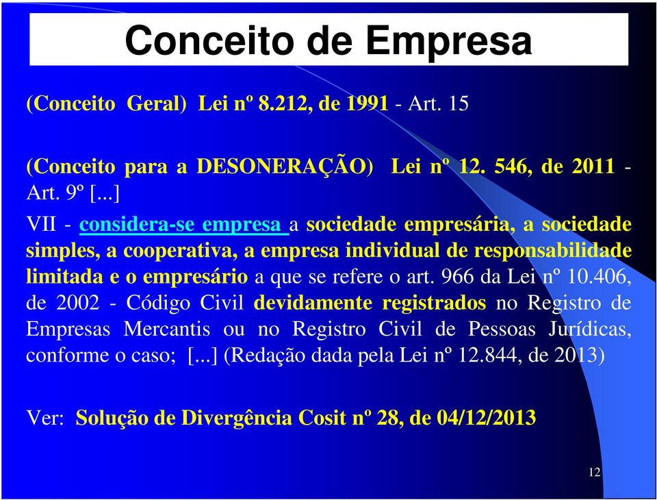 empresário a que se refere o art. 966 da Lei nº 10.