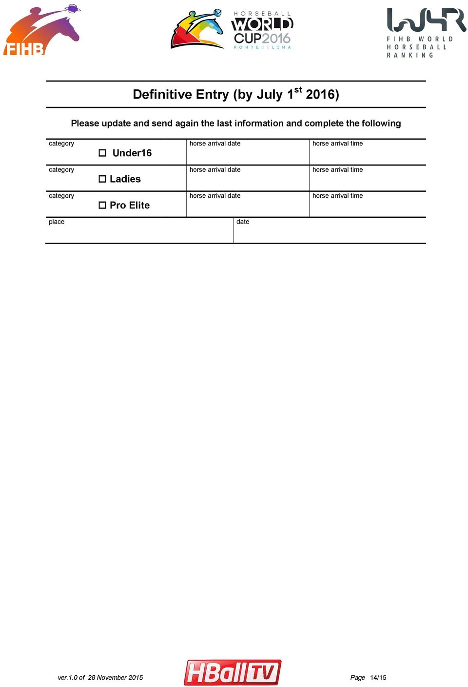 horse arrival time category Ladies horse arrival date horse arrival time