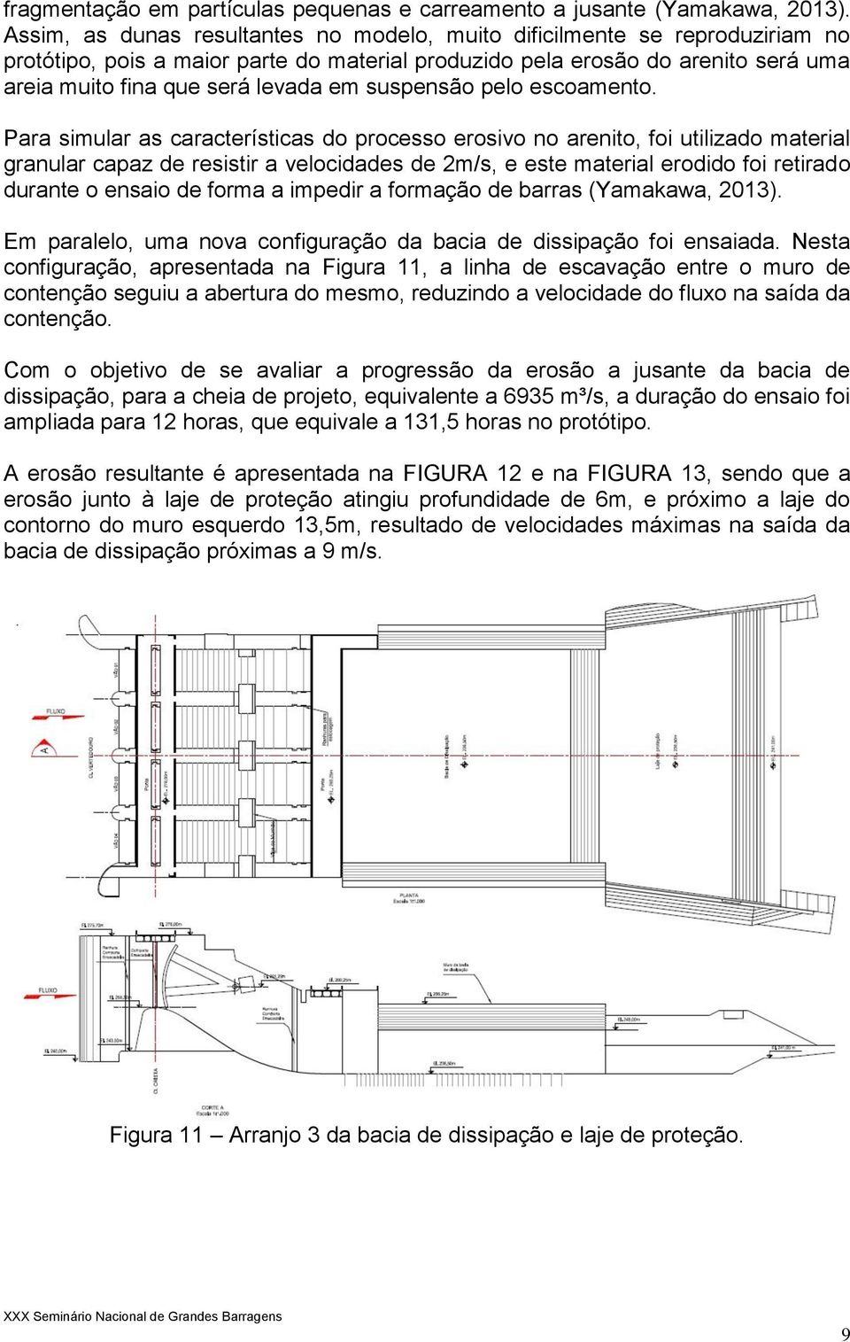 suspensão pelo escoamento.