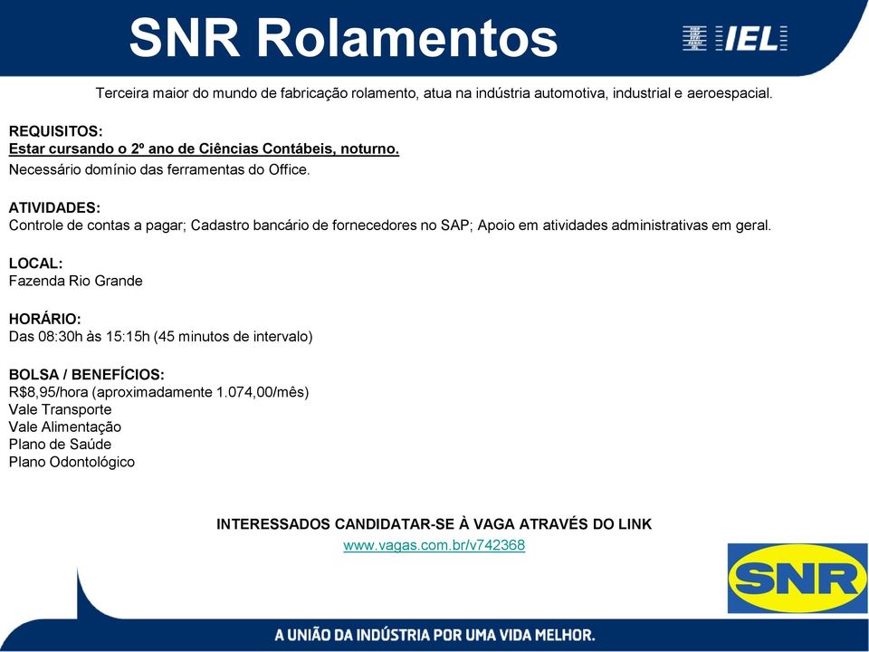 Controle de contas a pagar; Cadastro bancário de fornecedores no SAP; Apoio em atividades administrativas em geral.