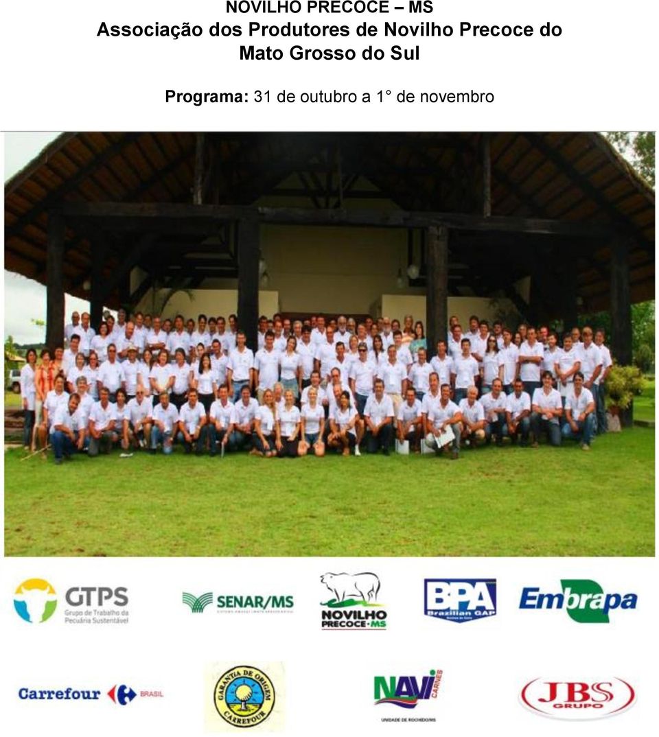 Precoce do Mato Grosso do Sul