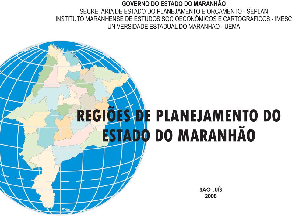 ESTUDOS SOCIOECONÔMICOS E CARTOGRÁFICOS - IMESC UNIVERSIDADE