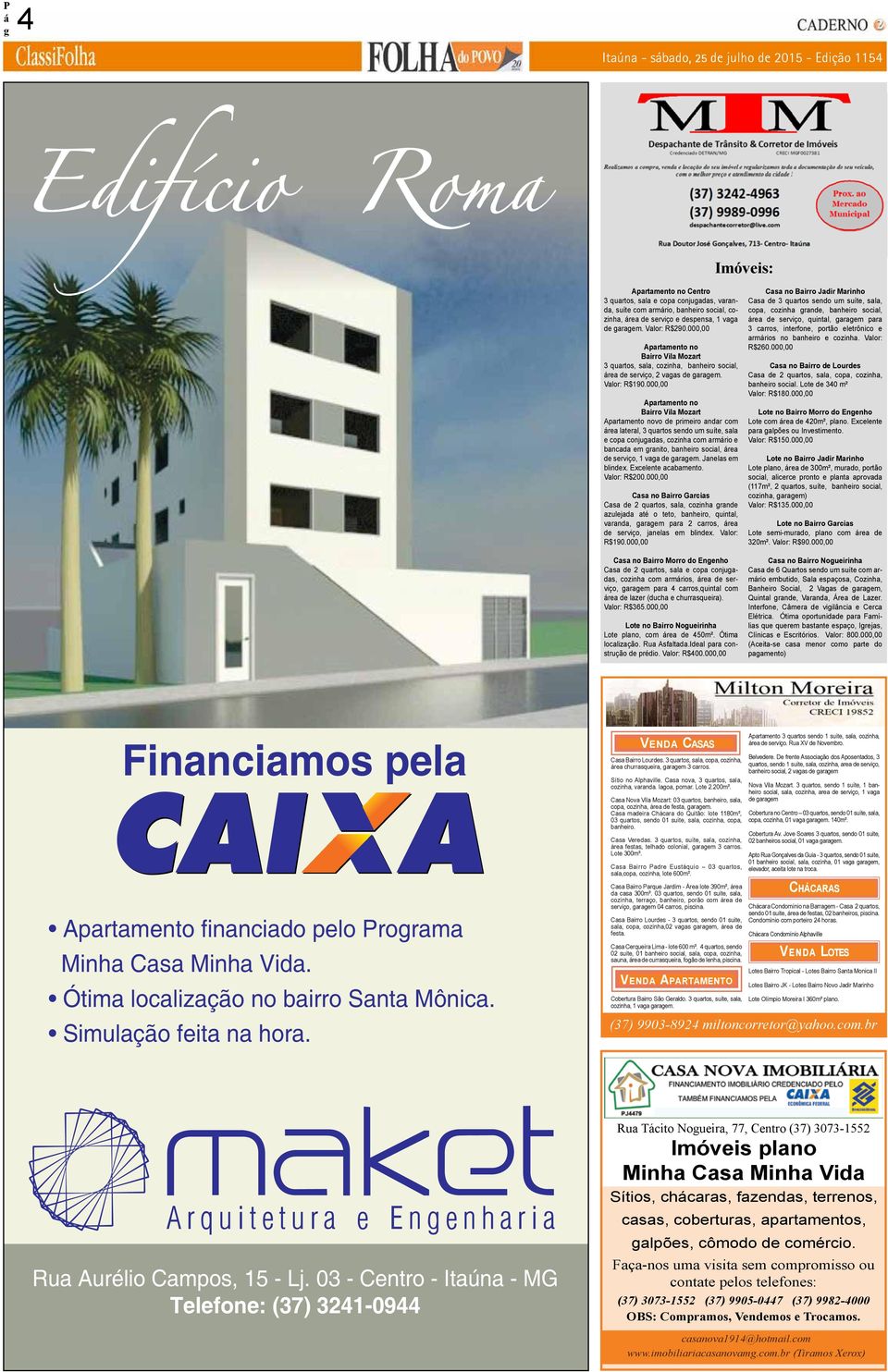 000,00 Apartamento no Bairro Vila Mozart Apartamento novo de primeiro andar com rea lateral, 3 quartos sendo um suíte, sala e copa conjuadas, cozinha com armrio e bancada em ranito, banheiro social,