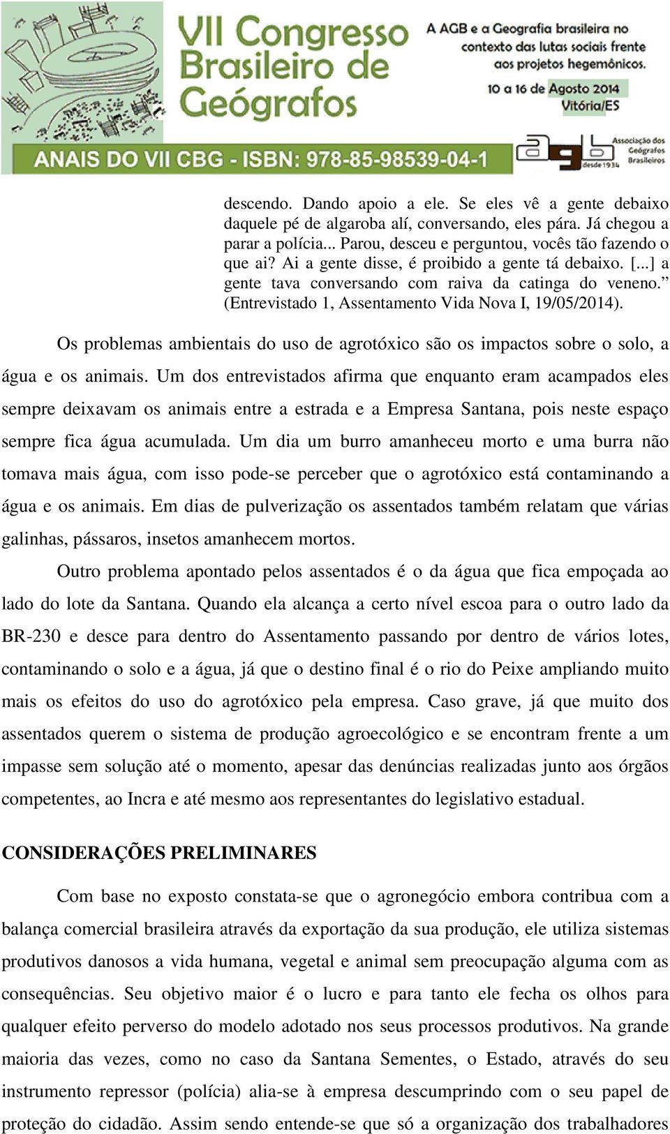 Os problemas ambientais do uso de agrotóxico são os impactos sobre o solo, a água e os animais.