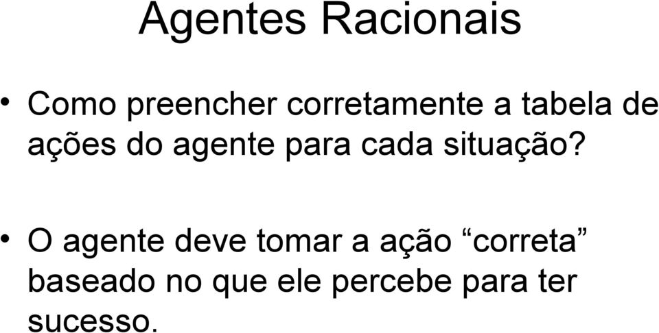 para cada situação?