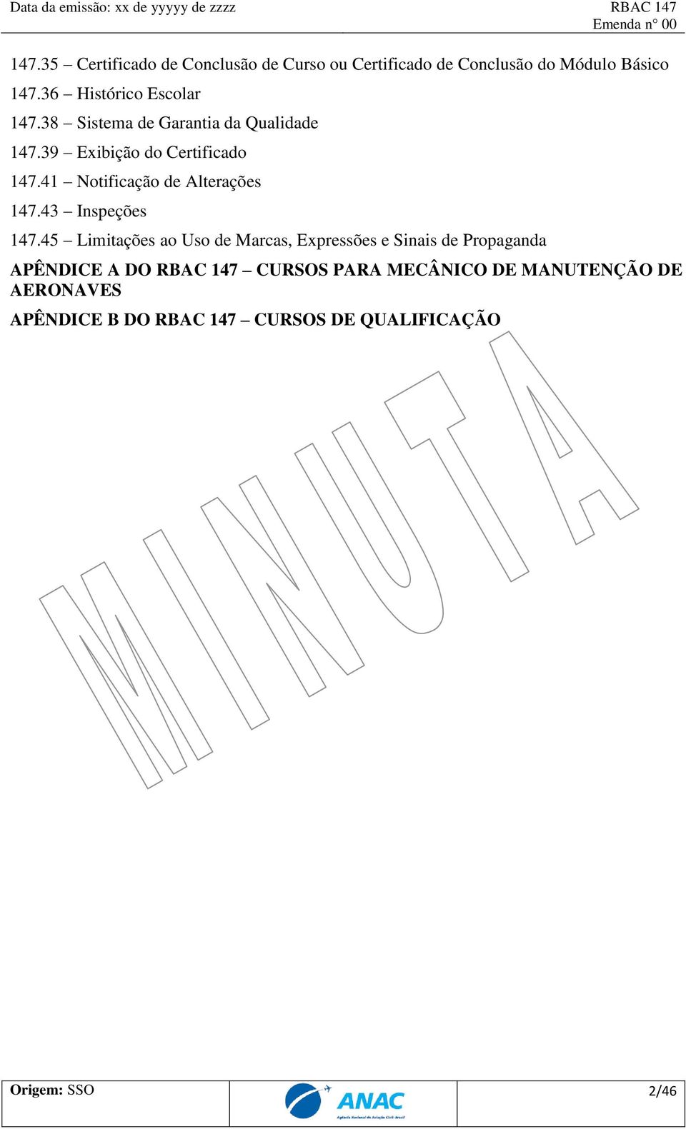 41 Notificação de Alterações 147.43 Inspeções 147.