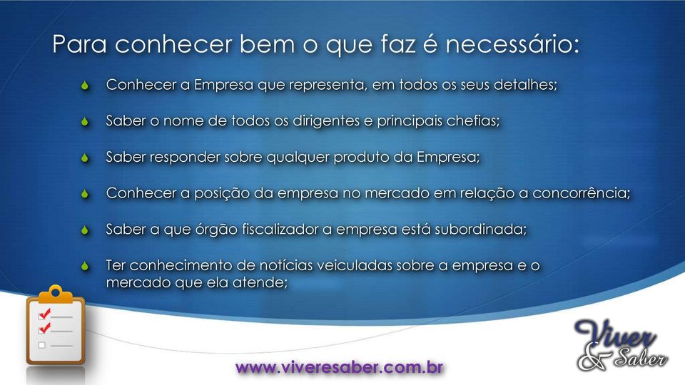 Empresa; Conhecer a posição da empresa no mercado em relação a concorrência; aber a que órgão