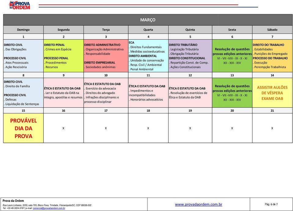 Infrações disciplinares e processo disciplinar 3 4 5. Direitos Fundamentais. Medidas socioeducativas. Unidade de conservação. Resp. Civil / Ambiental. Penal Ambiental.